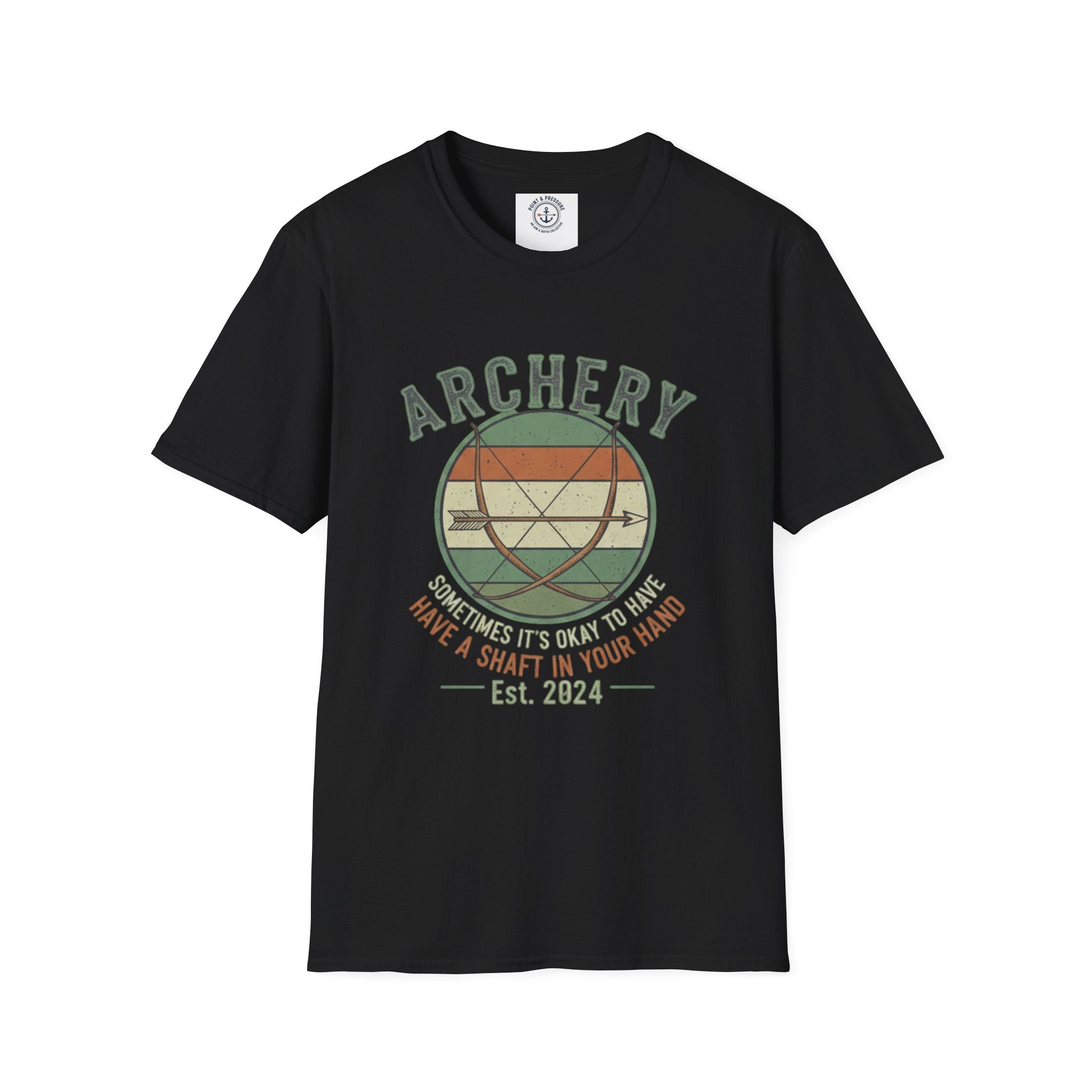 Archery Tee -  "Archery: It's OKay to Have a Shaft in Your Hand"