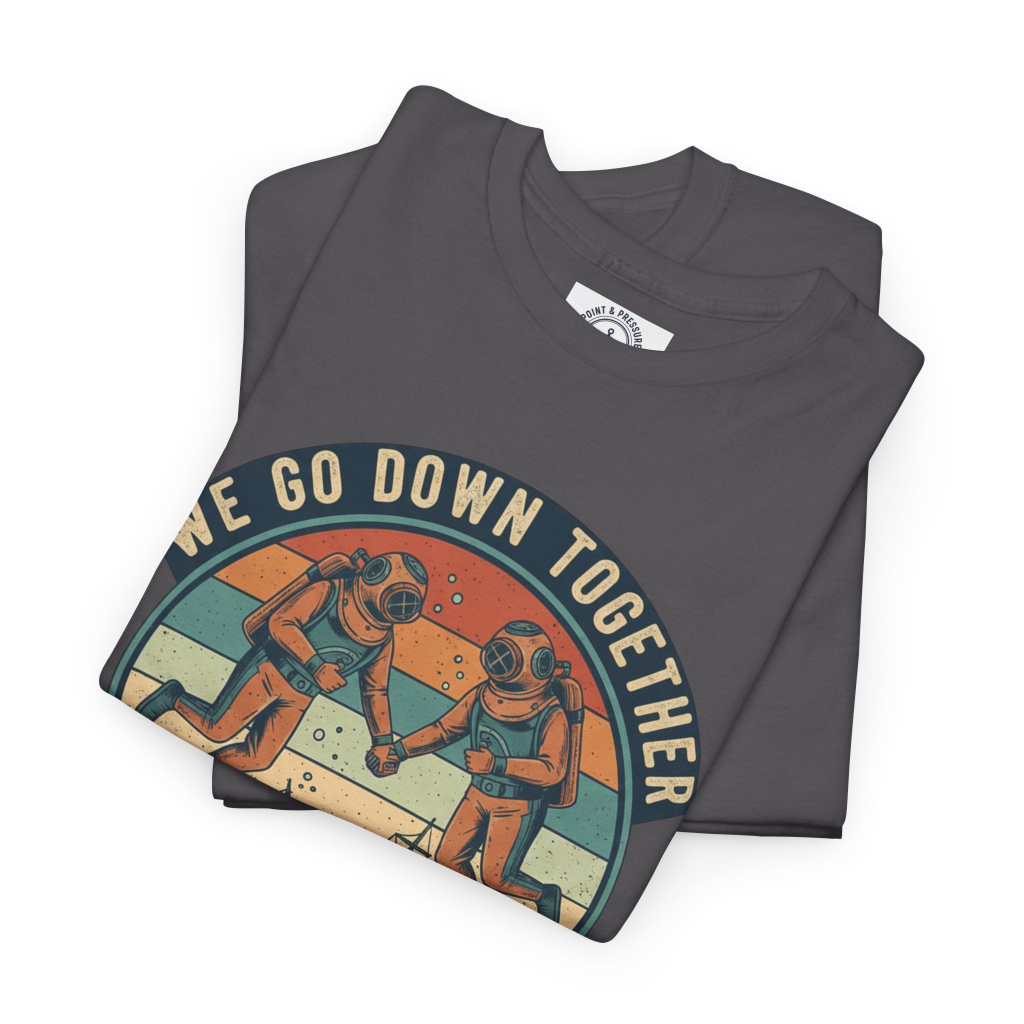 Couples' Scuba Tee - "We Go Down Together"