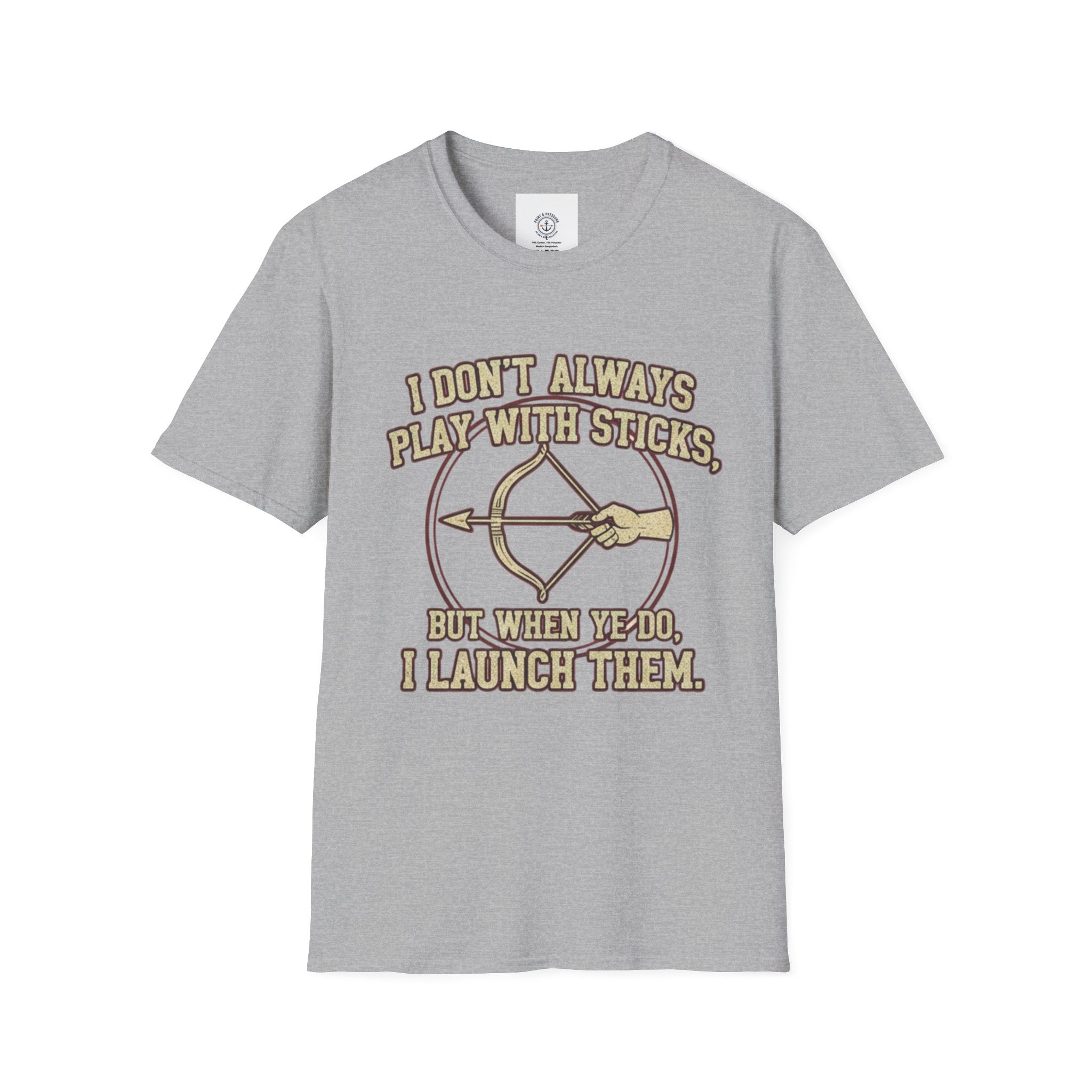 Archery Tee - "I Don't Always Play With Sticks"