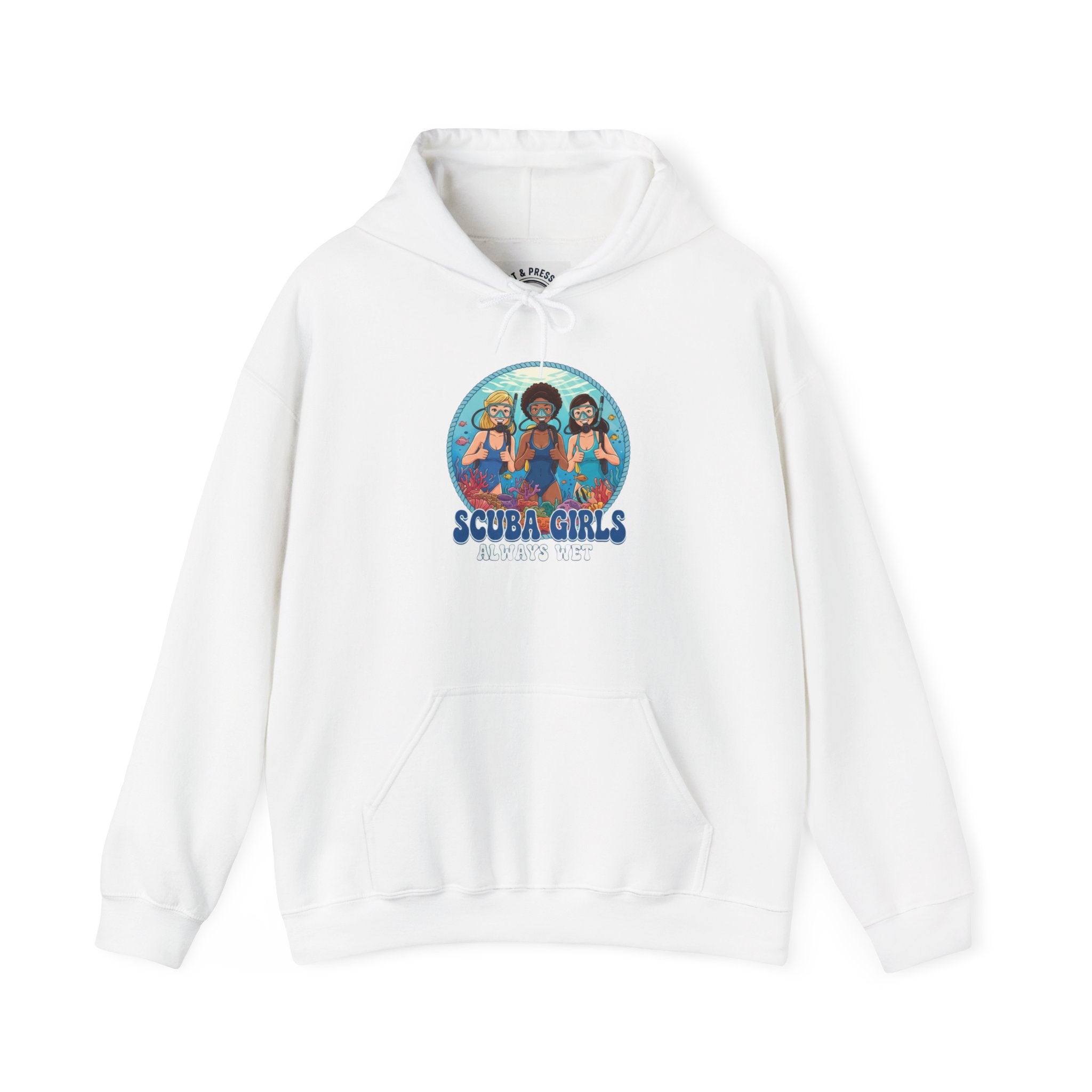 Scuba Girls Hoodie - "Always Wet"