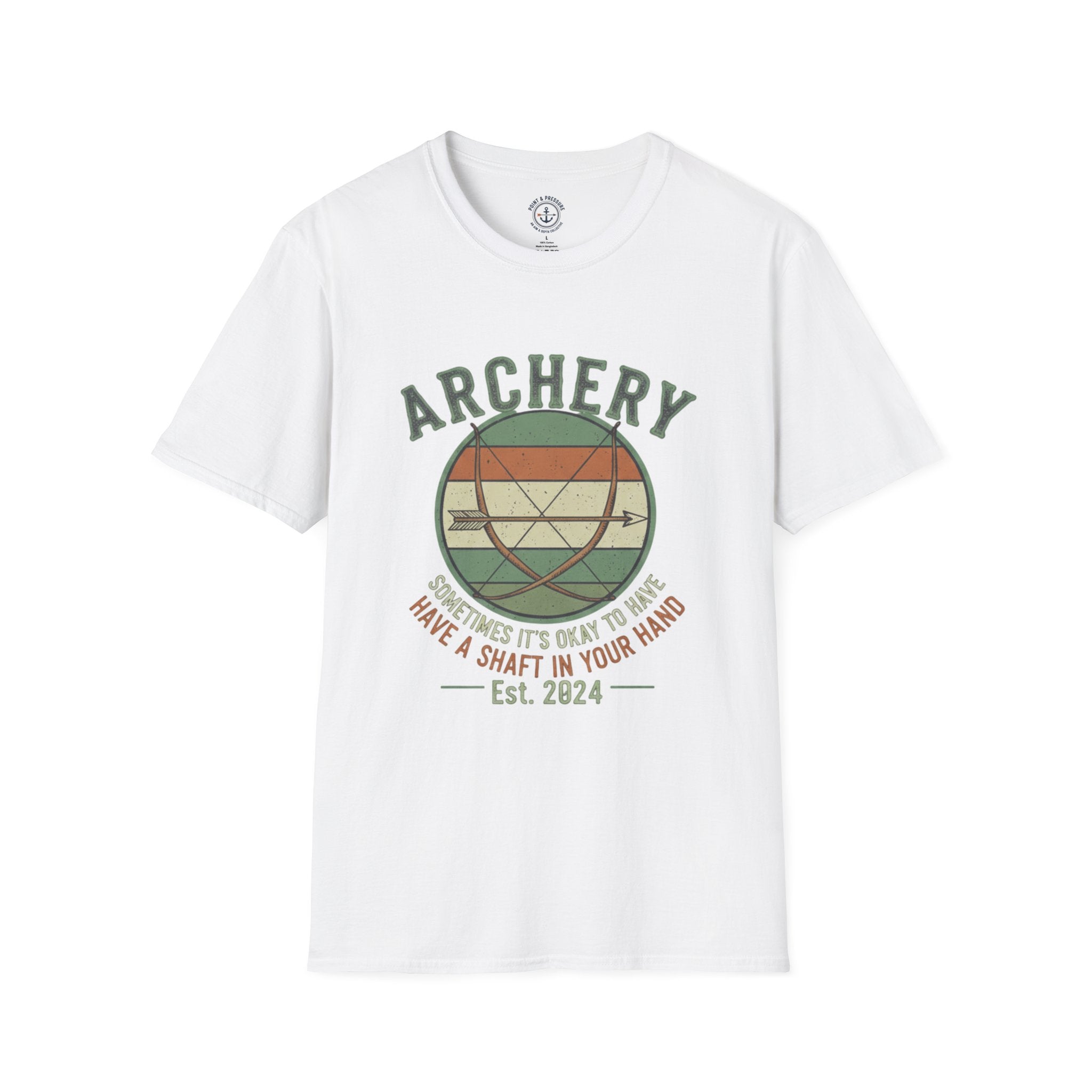 Archery Tee -  "Archery: It's OKay to Have a Shaft in Your Hand"