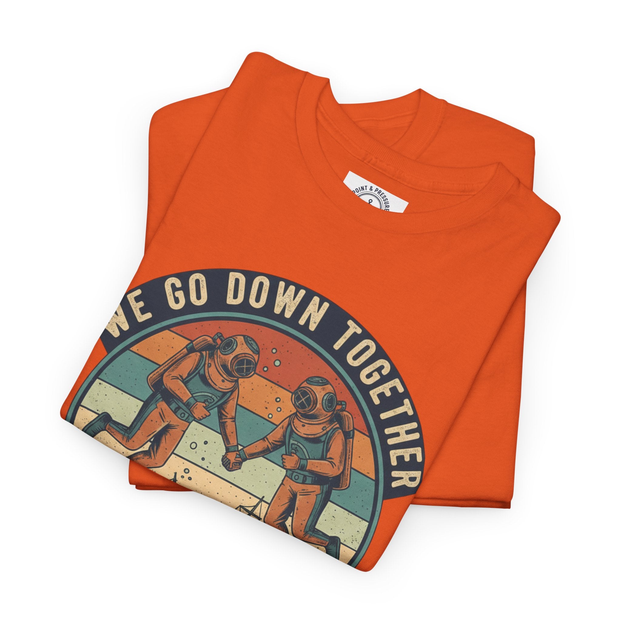 Couples' Scuba Tee - "We Go Down Together"