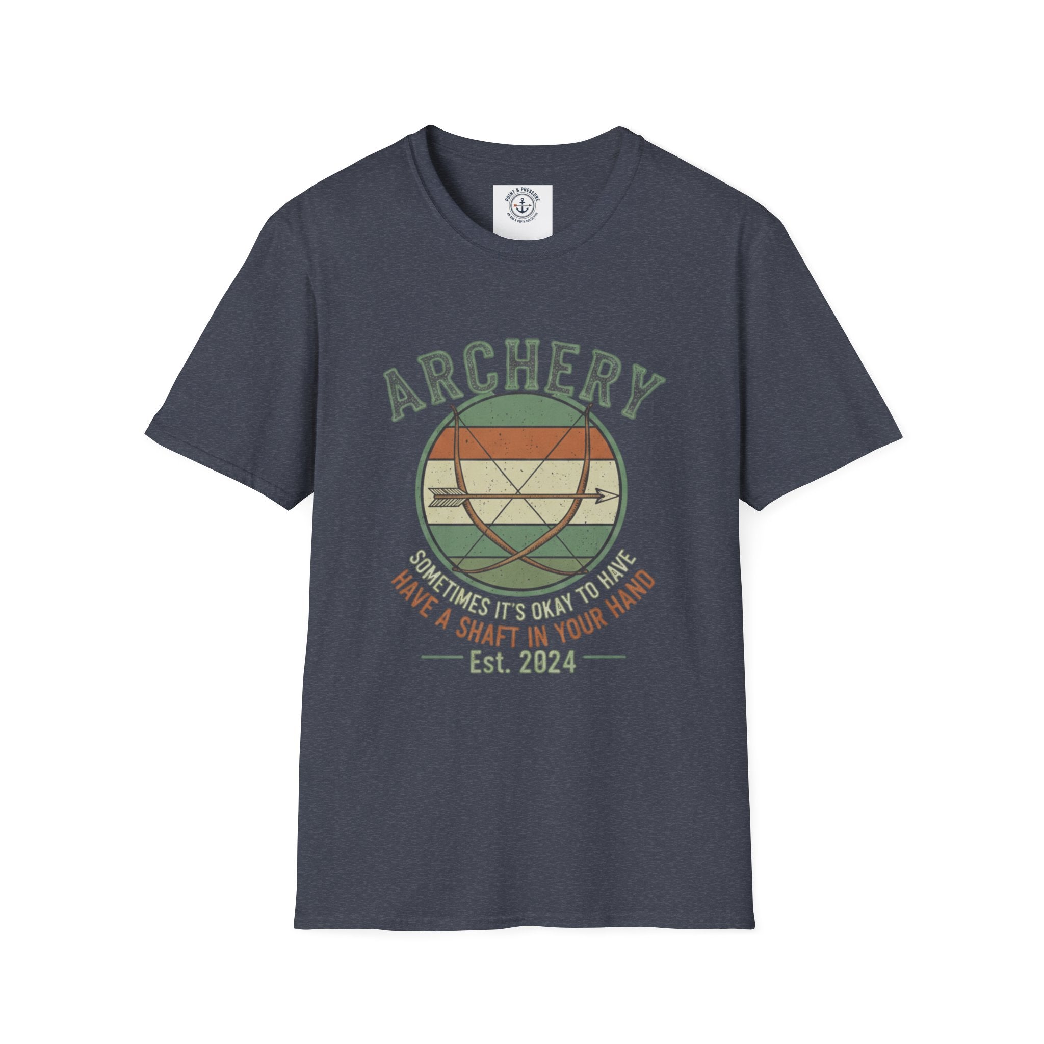 Archery Tee -  "Archery: It's OKay to Have a Shaft in Your Hand"